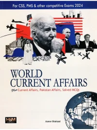World Current Affairs By Aamer Shahzad 2023-24 Edition HSM