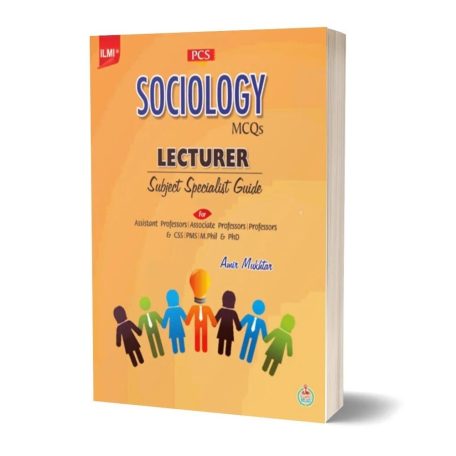 Sociology MCQs Lecturer Guide By Amir Mukhtar ILMI