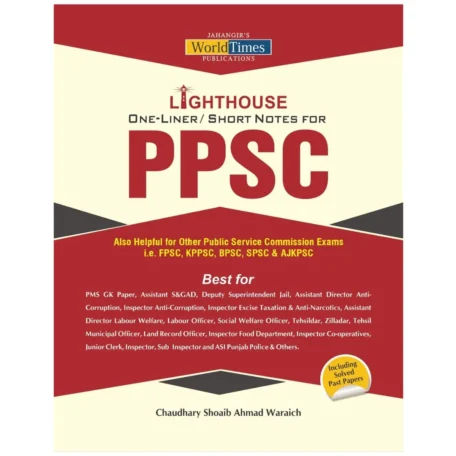 PPSC One Liner Short Notes By Chaudhary Shoaib Ahmad Waraich JWT