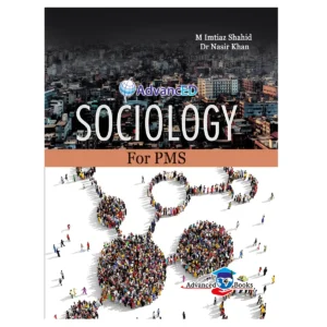 Advanced Sociology For PMS By Imtiaz Shahid
